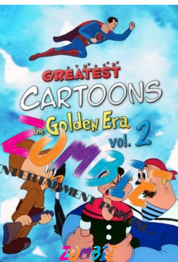 Greatest Cartoons of the Golden Era Vol. 2