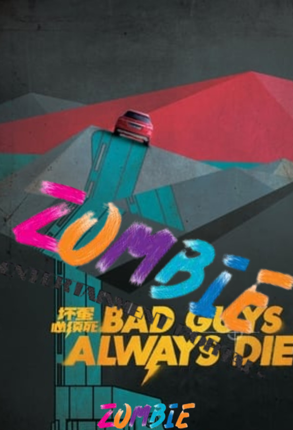 Bad Guys Always Die