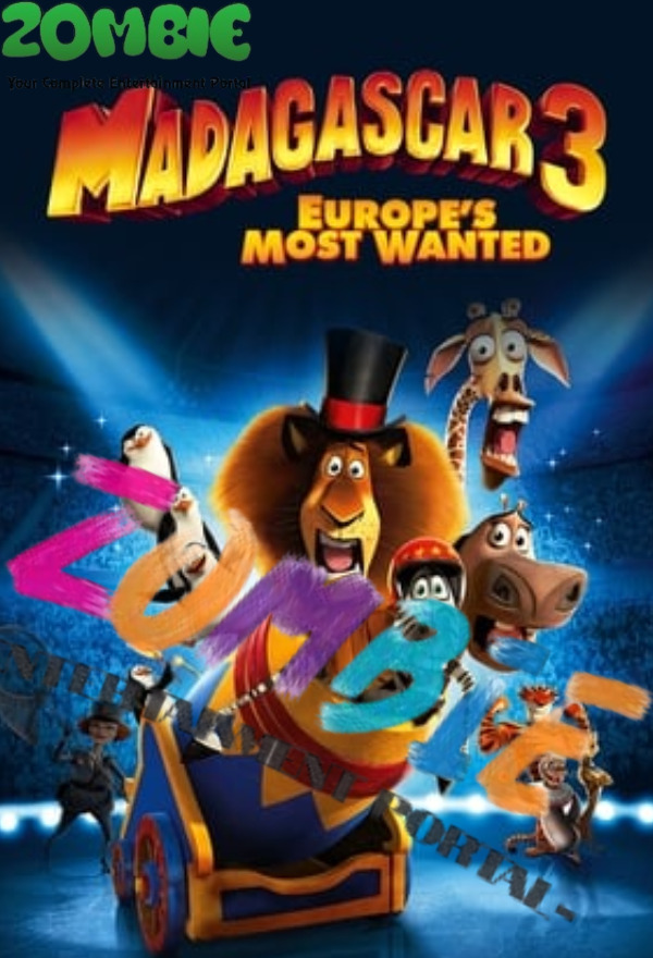 Madagascar 3: Europe's Most Wanted