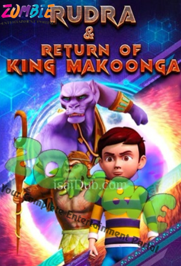 Rudra And Return Of King Makoonga